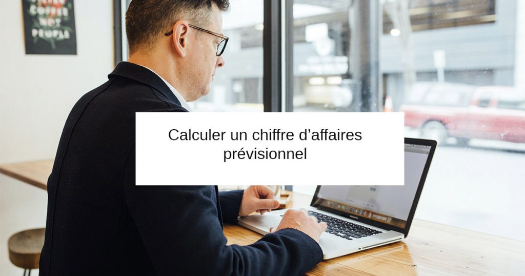 comment calculer un chiffre d affaires previsionnel