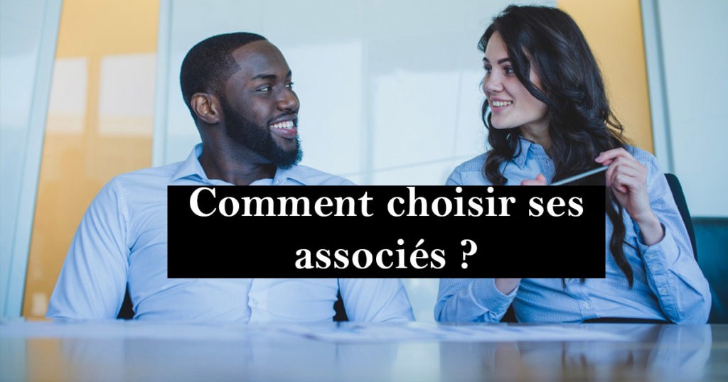 choisir ses associés