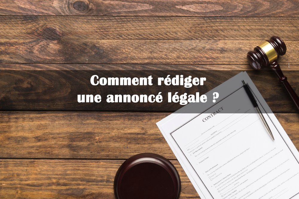 rédiger une annonce légale