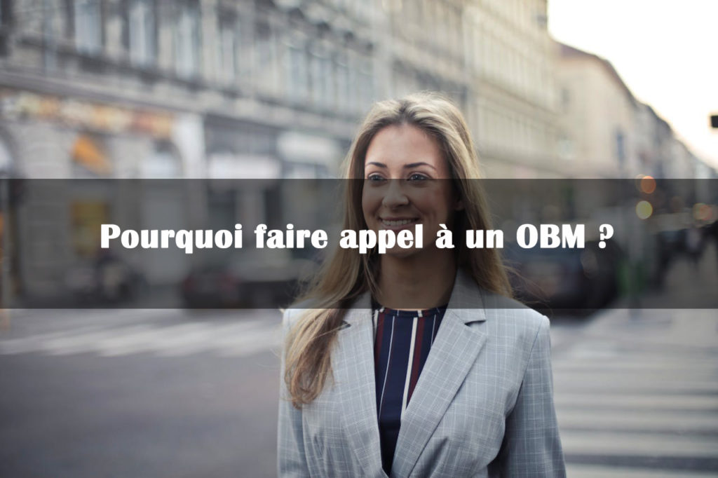 faire appel a un obm