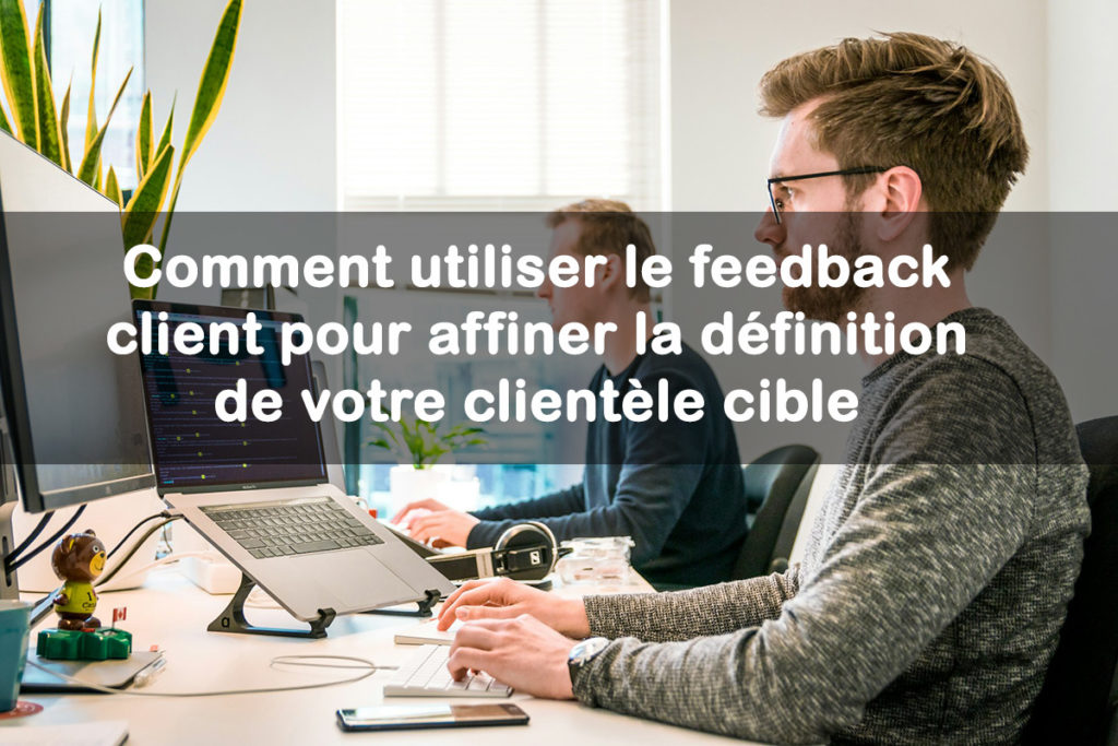 feedback client definition cible