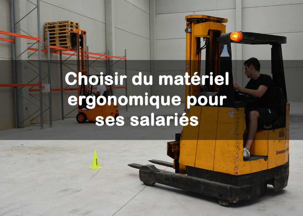 choisir du matériel ergonomique pour ses salariés